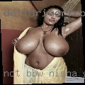 Not BBW Nisha girls is only 5'3 135lbs lol.